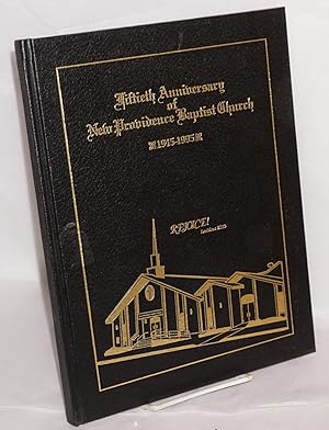 Fiftieth Anniversary of New Providence Baptist Church 1945 - 1995