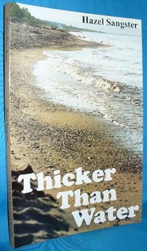 Bild des Verkufers fr Thicker Than Water zum Verkauf von Alhambra Books