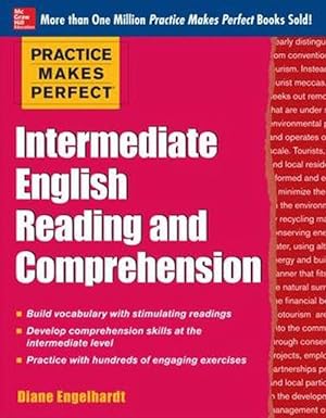 Seller image for Practice Makes Perfect Intermediate English Reading and Comprehension (Paperback) for sale by Grand Eagle Retail
