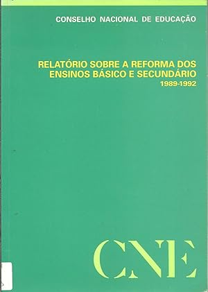 RELATÓRIO SOBRE A REFORMA DOS ENSINOS BÁSICO E SECUNDÁRIO 1989-1992