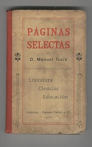 Seller image for PAGINAS SELECTAS. LITERATURA CIENCIAS EDUCACION Nombre ant. Propietario. Coleccin de Trabajos Literarios de Lectura para Nios. 3 Edicin. Buen estado for sale by Librera Hijazo