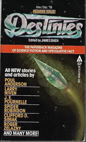 Bild des Verkufers fr DESTINIES: November, Nov./ December, Dec. 1978: The Paperback Magazine of Science Fiction and Speculative Fact - PREMIERE ISSUE, Vol. 1, No. 1 zum Verkauf von Books from the Crypt