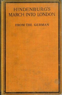 Imagen del vendedor de HINDENBURG'S MARCH INTO LONDON a la venta por Books from the Crypt