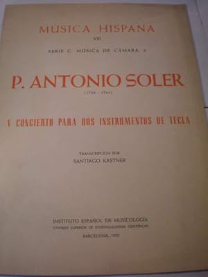 Imagen del vendedor de V Concierto para dos instrumentos de tecla. P. Antonio Soler. Msica Hispana VIII. Serie C: Msica de Cmara, 6 a la venta por Librera Antonio Azorn