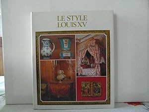 Seller image for Le Style Louis XV for sale by Bidonlivre