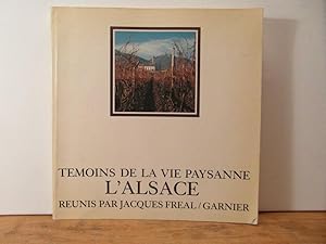 Imagen del vendedor de Temoins De La Vie Paysanne: l'Alsace a la venta por Bidonlivre