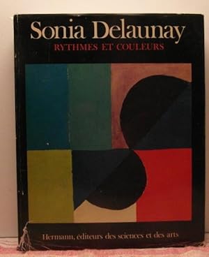 Sonia Delaunay: Rythmes et Couleurs