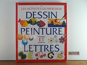 Les Activités Du Mercredi: Dessin, Peinture et Lettres