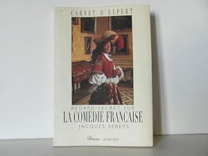 Seller image for Regard secret sur La Comdie-Franaise for sale by Bidonlivre