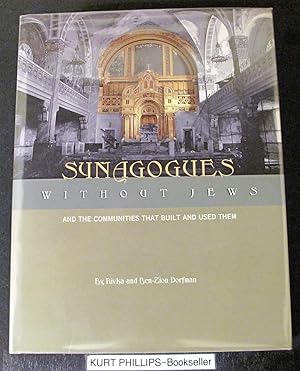 Synagogues Without Jews: And the Communities That Built and Used Them (Signed Copy)
