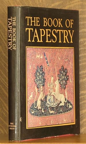 Seller image for THE BOOK OF TAPESTRY for sale by Andre Strong Bookseller