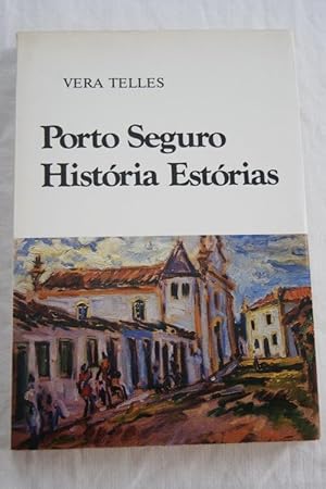 Seller image for PORTO SEGURO HISTORIA ESTORIAS for sale by Librairie RAIMOND