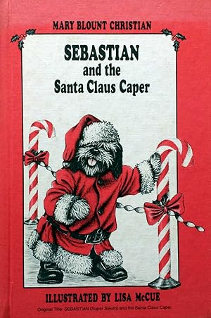 Seller image for Sebastian Super Sleuth and the Santa Claus Caper for sale by Kayleighbug Books, IOBA