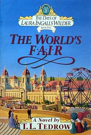 The World's Fair (The Days of Laura Ingalls Wilder #5)
