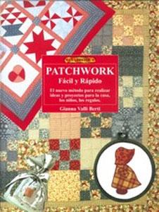 Immagine del venditore per PATCHWORK FACIL Y RAPIDO: Nuevo mtodo para realizar ideas y proyectos para la casa venduto da KALAMO LIBROS, S.L.