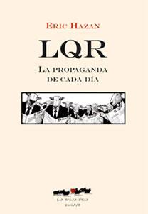 Imagen del vendedor de LQR: LA PROPAGANDA DE CADA DIA a la venta por KALAMO LIBROS, S.L.