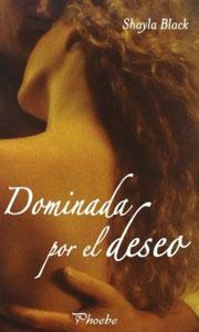 Seller image for DOMINADA POR EL DESEO for sale by KALAMO LIBROS, S.L.