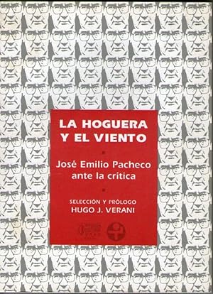 Immagine del venditore per HOGUERA Y EL VIENTO, LA - JOSE EMILIO PACHECO ANTE LA CRITICA venduto da Libreria Bibliomania