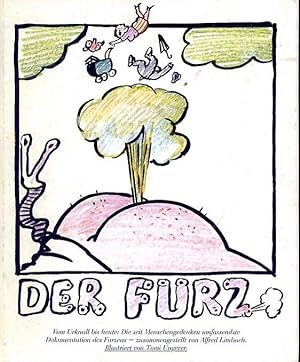 Der Furz Zusammengestellt Und Kommentiert Von Alfred Limbach Illustriert Von Tomi Ungerer