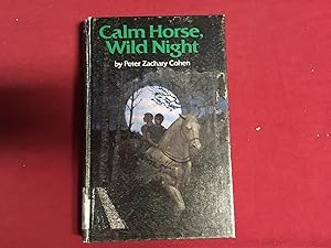 CALM HORSE, WILD NIGHT