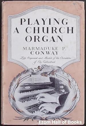 Image du vendeur pour Playing A Church Organ mis en vente par Hall of Books