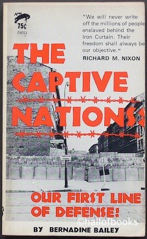 The Captive Nations: Our First Line Of Defense!