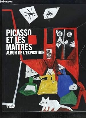 Bild des Verkufers fr Picasso et les Matres. Album de l'exposition. zum Verkauf von Le-Livre