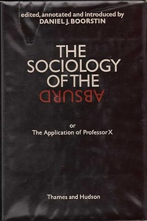 Seller image for The Sociology of the Absurd for sale by Mr Pickwick's Fine Old Books
