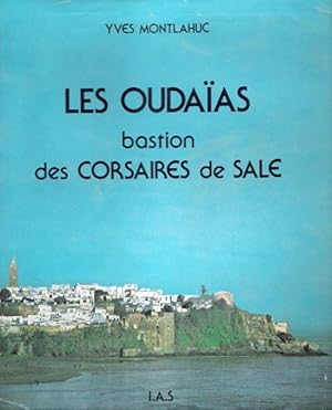 LES OUDAÏAS Bastion Des Corsaires De Salé