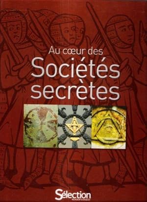 Imagen del vendedor de Au Coeur Des Socits Secrtes a la venta por Au vert paradis du livre