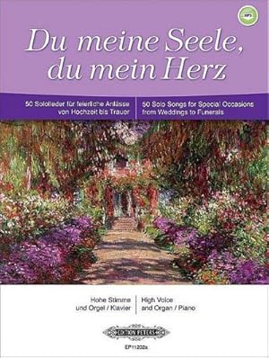 Bild des Verk�ufers f�r Du meine Seele, du mein Herz (My Heart, My Soul) (High Voice) : 50 Sololieder fur feierliche Anlasse von Hochzeit bis Trauer zum Verkauf von AHA-BUCH GmbH