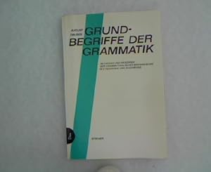 Bild des Verkufers fr Grundbegriffe der Grammatik, zum Verkauf von Antiquariat Bookfarm