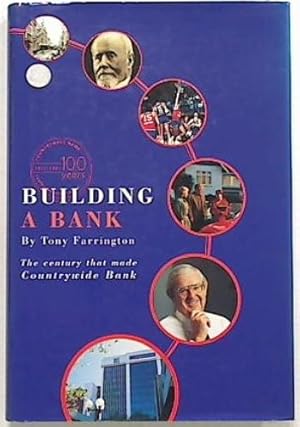 Bild des Verkufers fr Building a Bank: The Century That Made Countrywide Bank zum Verkauf von Browse Around Books