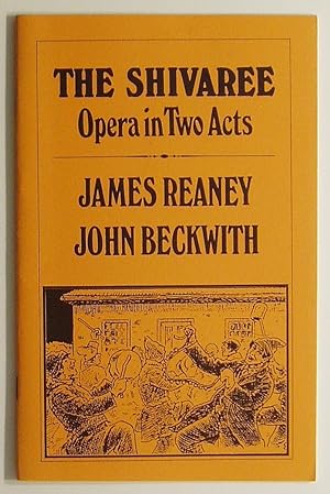 Seller image for The Shivaree: Opera in Two Acts for sale by Summerhill Books