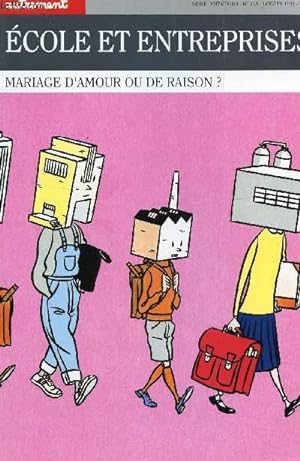 Bild des Verkufers fr ECOLE ET ENTRPRISE - MARIAGE D'AMOUR OU DE RAISON? / SERIE MUTATION - N118 - JANVIER 1991. zum Verkauf von Le-Livre