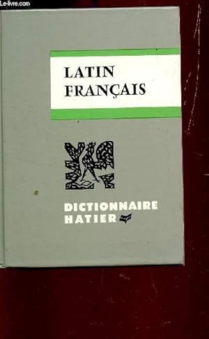 Bild des Verkufers fr DICTIONNAIRE LATIN FRANCAIS. zum Verkauf von Le-Livre
