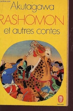 Imagen del vendedor de RASHOMON ET AUTRES CONTES / NOTICE, NOTES ET TRADUCTION DE ARIMASA MORI. a la venta por Le-Livre