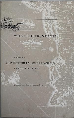 What Cheer, Netop!: Selections from A Key into the Language of America