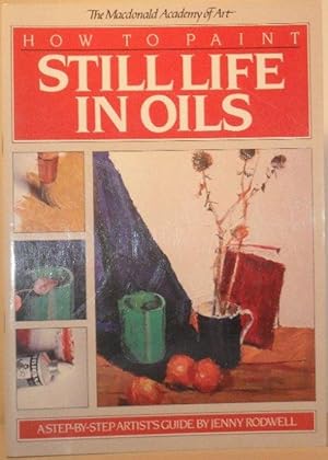 How to Paint Still Life in Oils (The Macdonald Academy of Art)