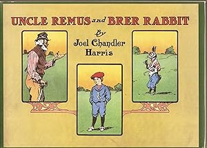 Image du vendeur pour Uncle Remus and Brer Rabbit mis en vente par Beverly Loveless