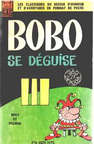 Image du vendeur pour Bobo se deguise III mis en vente par librairie philippe arnaiz