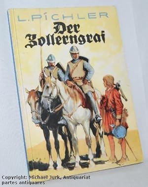 Der Zollerngraf. Erzählung aus der Zeit des deutschen Kaisers Heinrich V. Reihe: Konstanzer Jugen...