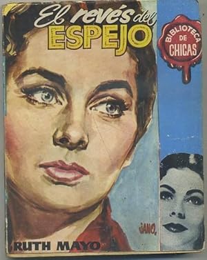 EL REVES DEL ESPEJO. BIBLIOTECA DE CHICAS Nº 151. EDIT. CID