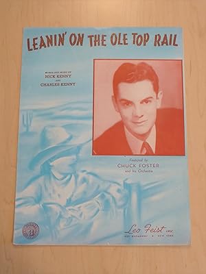 Seller image for Leanin' On The Ole Top Rail [ Vintage Sheet Music ] for sale by Bradley Ross Books