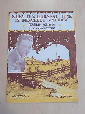 Image du vendeur pour When It's Harvest Time in Peaceful Valley [ Vintage Sheet Music ] mis en vente par Bradley Ross Books