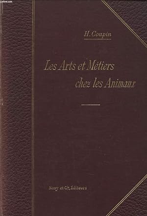 Bild des Verkufers fr LES ARTS ET METIERS CHEZ LES ANIMAUX zum Verkauf von Le-Livre