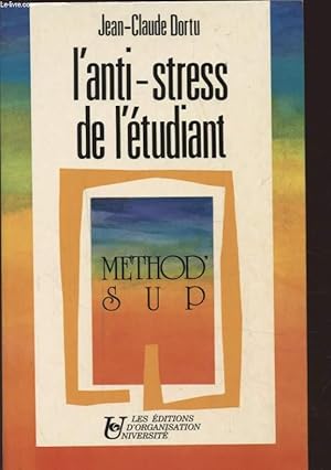 Bild des Verkufers fr L ANTI STRESS DE L ETUDIANT zum Verkauf von Le-Livre