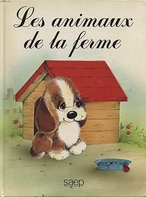 Image du vendeur pour LES ANIMAUX DE LA FERME mis en vente par Le-Livre