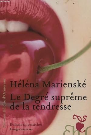 Image du vendeur pour LE DEGRE SUPREME DE LA TENDRESSE mis en vente par Le-Livre