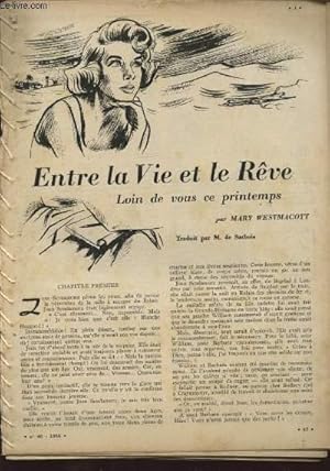 Image du vendeur pour ENTRE LA VIE ET LE REVE LOIN DE VOUS CE PRINTEMPS mis en vente par Le-Livre